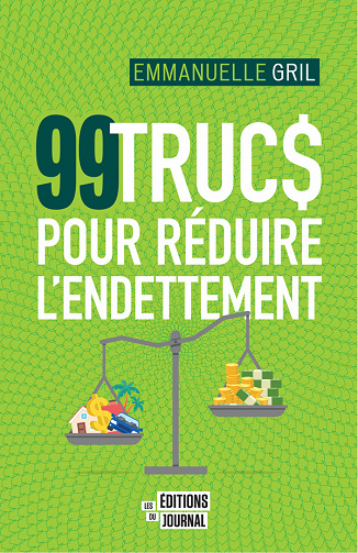 99 trucs pour réduire l'endettement - Emmanuelle Gril (2021)