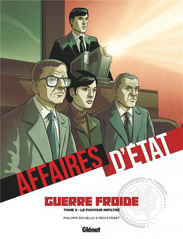 Affaires d'État - Guerre froide - Tome 03 - Le pouvoir infiltré (2023)