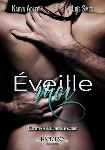 Éveille-moi - Karyn Adler & Loïs Smes (2023)