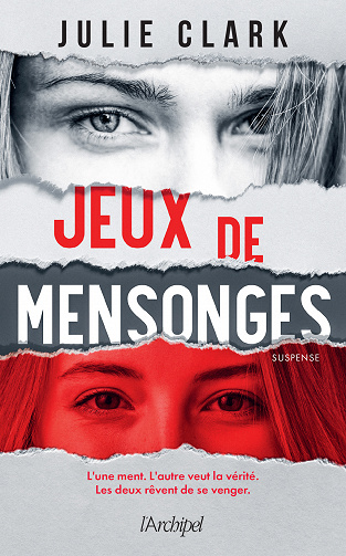 Jeux de mensonges - Julie Clark (2023)