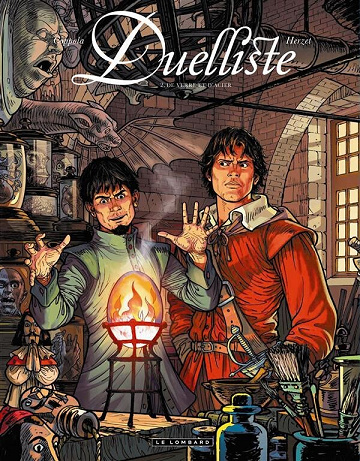 Duelliste - Tome 02 - De verre et d'acier