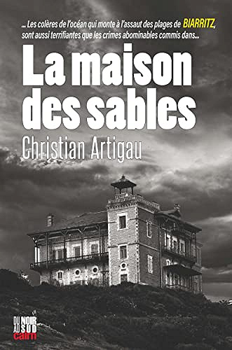 La maison des sables - Christian Artigau (2023)