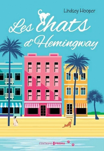 Les Chats d'Hemingway - Lindsey Hooper (2023)