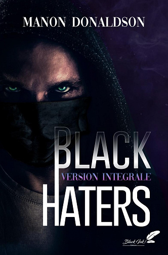Black Haters - Intégrale - Manon Donaldson (2023)