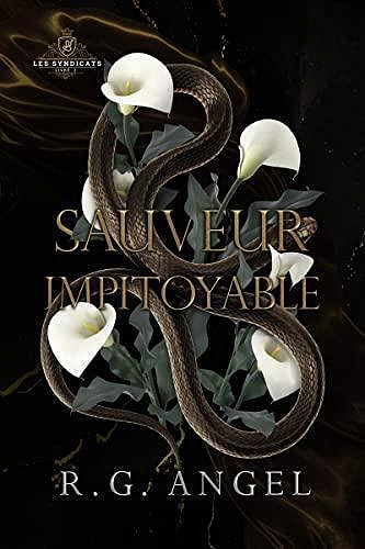 Les Syndicats, Tome 2 : Sauveur Impitoyable - R.G. Angel (2023)