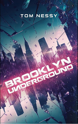Brooklyn Underground - Tom Nessy (2023)