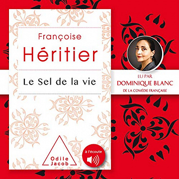 Le Sel de la vie - Françoise Héritier (2020)