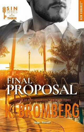 S.i.n. - Tome 03 : Final Proposal - K. Bromberg