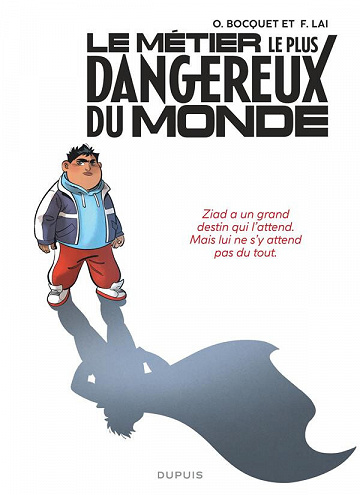 Le métier le plus dangereux du monde - Tome 02 - Ziad (pile) (2023)