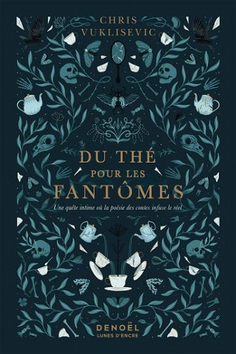 Du thé pour les fantômes - Chris Vuklisevic (2023)