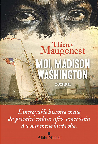 Moi, Madison Washington - Thierry Maugenest (2023)