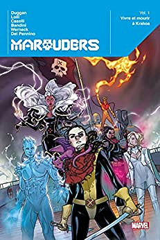 Marauders T01 : Vivre et mourir à Krakoa