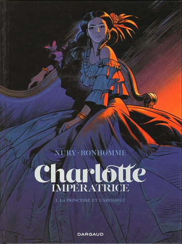 Charlotte Impératrice - Tomes 01 à 03