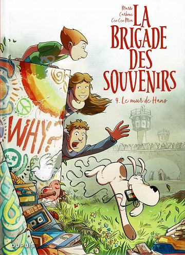 La brigade des souvenirs - Tome 04 - Le mur de Hans (2023)