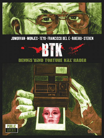 Stéphane Bourgoin Présente - Les Serial Killers - Tome 05 - BTK - Dennis ''Bind Torture Kil'' Rader (2023)