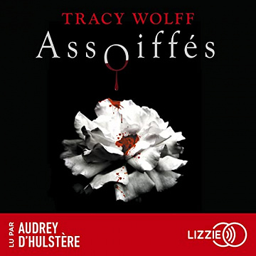 Assoiffés 1 - Tracy Wolff (2023)