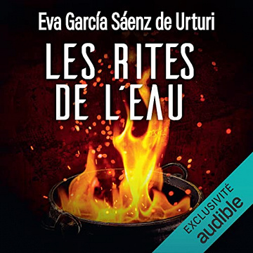 Les rites de l'eau - Eva García Saenz de Urturi (2023)