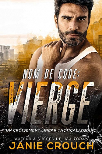 Linear tactical, Tome 14 : Nom de code : Vierge - Janie Crouch (2023)