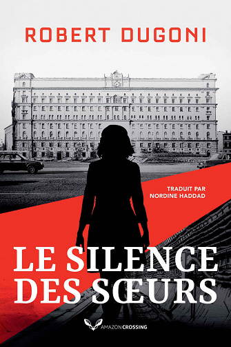 Le Silence des sœurs - Robert Dugoni