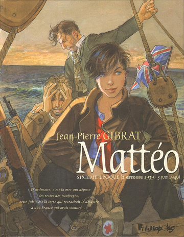 Mattéo - Tome 06 - Sixième époque (2022)