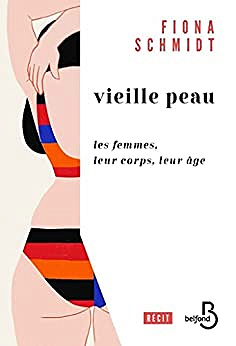 Vieille peau -  Fiona Schmidt (2023)