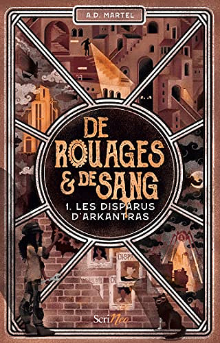 De rouages et de sang - Tome 1 Les Disparus d'Arkantras -  A. D. Martel (2022)