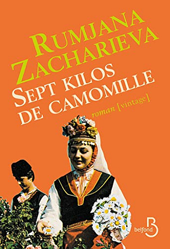 Sept kilos de camomille - Rumjana Zacharieva (2023)
