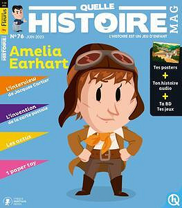 Quelle Histoire - Juin 2023