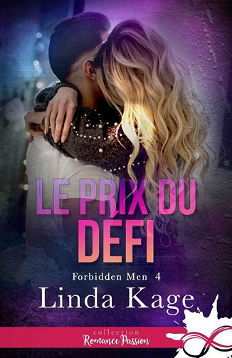 Forbidden Men, Tome 4 : Le prix du défi - Linda Kage (2023)