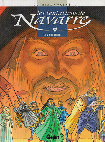 Les tentations de Navarre - Tome 01