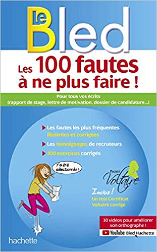Bled-Projet Voltaire, Les 100 fautes à ne plus faire ! - Aurore Ponsonnet