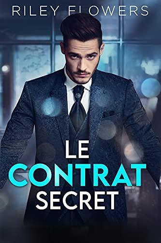 Le contrat secret - Riley Flowers (2023)