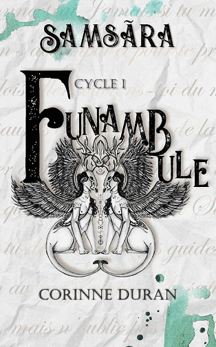 Funambule, Cycle 1 Samsãra - Corinne Duran (2023)