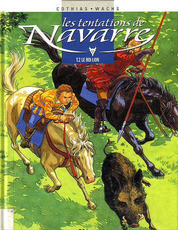 Les tentations de Navarre - Tome 02