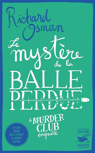 Le Mystère de la balle perdue - Richard Osman (2023)
