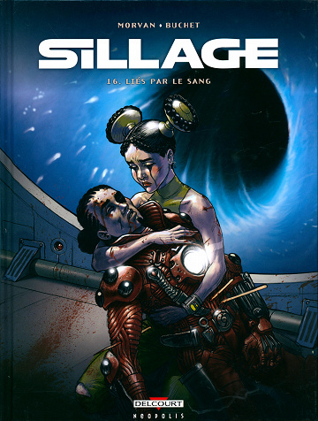 Sillage - Tome 16
