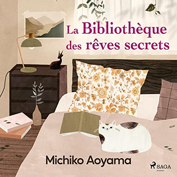 La Bibliothèque des rêves secrets - Michiko Aoyama (2023)