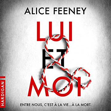 Lui & Moi - Alice Feeney (2022)