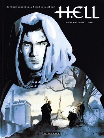 H.ELL - Tome 01 - La mort, sous toutes les formes