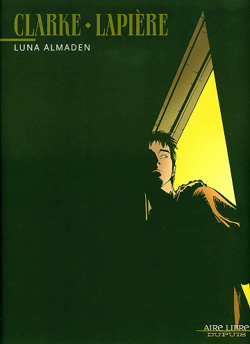 Luna Almaden (Clarke,Denis Lapière)