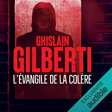 L'évangile de la colère - Ghislain Gilberti (2022)