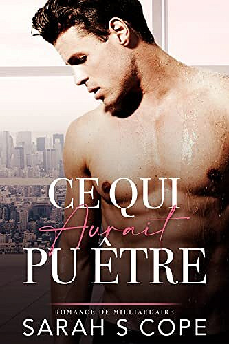 Ce qui aurait pu être - Sarah S Cope (2023)