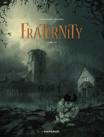 Fraternity - Tome 01
