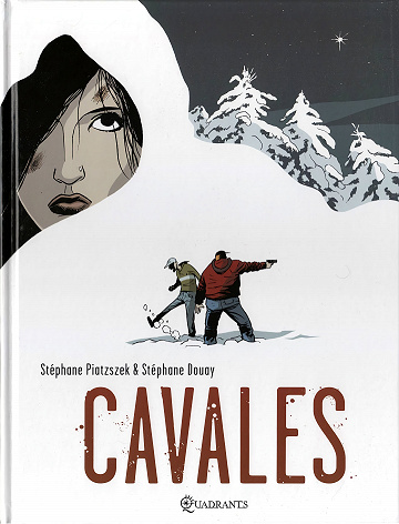 Cavales (Stéphane Piatzszek)