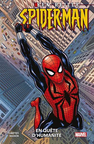 Ben Reilly : Spider-Man (100% Marvel) - En Quête d'Humanité