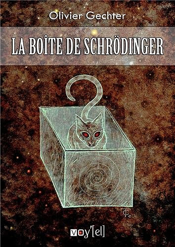 Olivier Gechter - La boite de Schrodinger