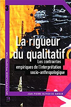La rigueur du qualitatif -  Jean-Pierre Olivier de Sardan (2012)