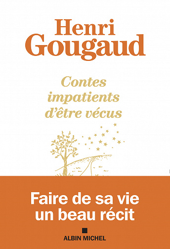 Contes impatients d'être vécus - Henri Gougaud (2023)
