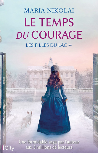 Les Filles du lac, Tome 2 : Le temps du courage - Maria Nikolai (2023)