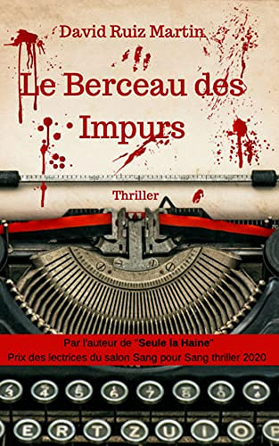 Le Berceau des Impurs - David Ruiz Martin (2023)